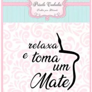 TEXTURA RELAXA E TOMA UM MATE